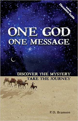One God One Message: Discover the Mystery, Take the Journey Paperback – September 1, 2009