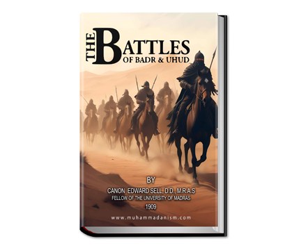 The Battles of BADR & UHUD